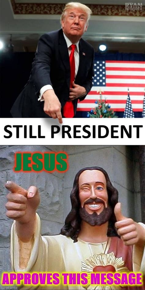Jesus Approves This Message Imgflip