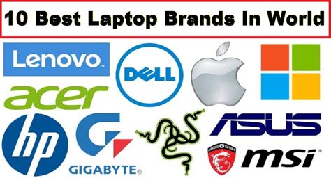 Top 10 Best Laptop Brandscompanies In The World Best Selling Laptop