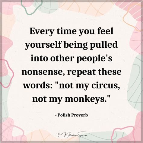 Quote Every Time You Feel Yourself Being Pulled Into Other Peoples