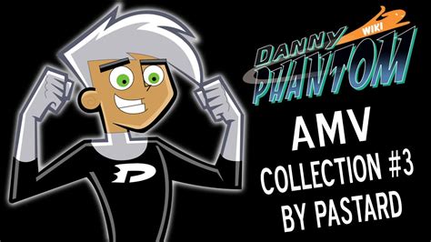 Danny Phantom Amv Collection 3 Youtube