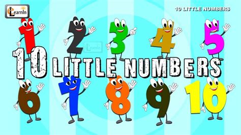 Ten Little Numbers For Kids