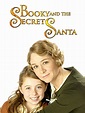 Booky & the Secret Santa (TV Movie 2007) - IMDb