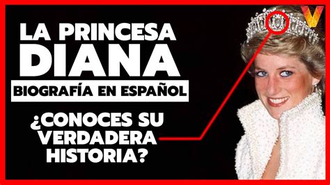 👸 Lady Di BiografÍa En Español La Vida De La Princesa Diana 👸 La