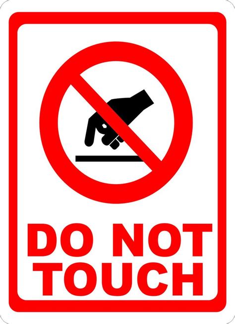 Do Not Touch W Symbol Sign Safety Signs And Symbols Hazard Sign