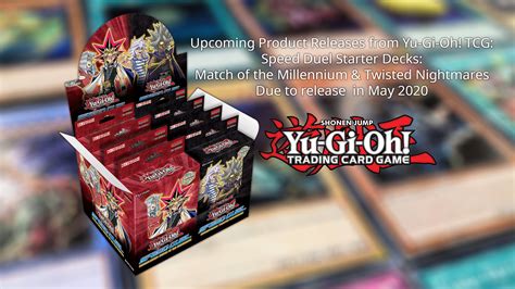 Upcoming Product Releases From Yu Gi Oh Tcg Speed Duel Starter Decks