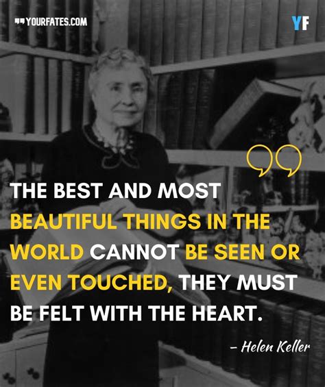 Famous 41 Helen Keller Quotes On Vision Happiness And Success 2021