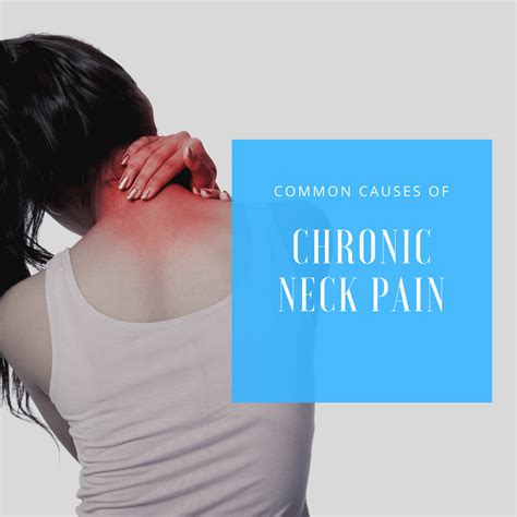 Common Causes Of Chronic Neck Pain New Jersey Comprehensive Spine Care