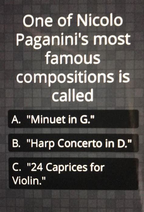 Answered One Of Nicolo Paganinis Most Famous Compositions Is Called