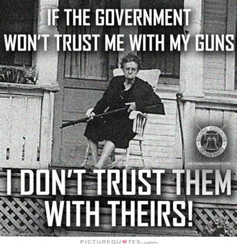 Dont Trust The Government Quotes Quotesgram