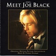 soundtrack heaven: Meet Joe Black...original motion picture soundtrack ...