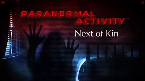 Paranormal Activity Next Of Kin 2021 Full Movie