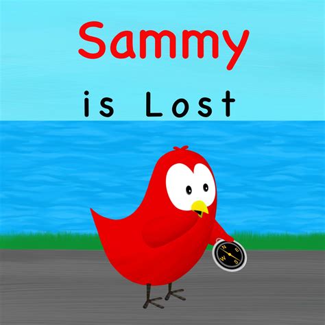 Sammy Is Lost Sammy Bird By V Moua Goodreads