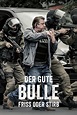 Der gute Bulle - Friss oder stirb (2019) - Posters — The Movie Database ...