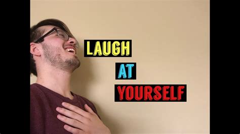 Top 5 Rules To Laughing At Yourself Youtube