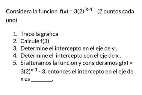 Solved Considera La Funcion F X X Puntos Cada Uno Chegg