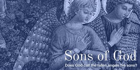 Sons Of God Are They Angels Holy Text