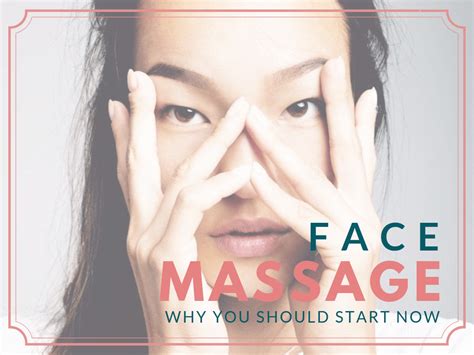 All The Reasons Youll Love Facial Massage How To Diy