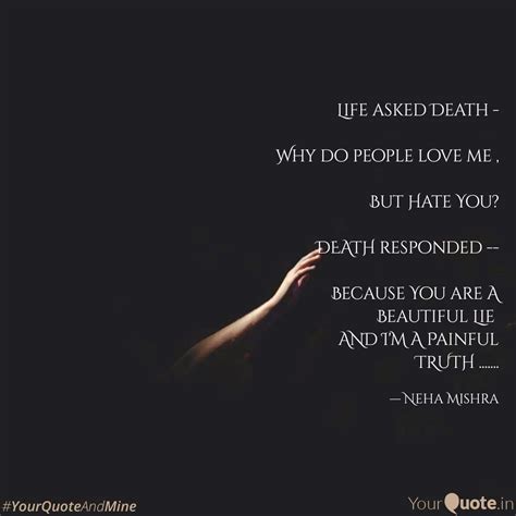 Life Asked Death Quote / 26 Unique Quote Life Asked Death 