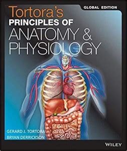 Tortora S Principles Of Anatomy And Physiology Buy Tortora S