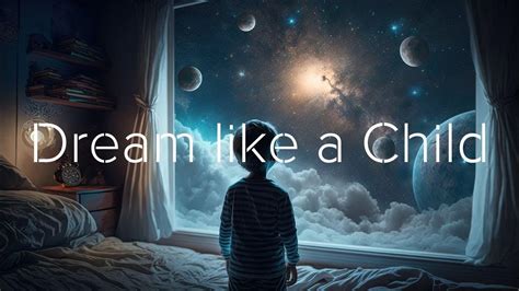 Dream Like A Child Inspirational Background Music Celestria Club 1