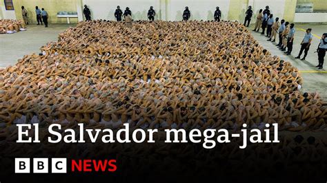 Inside El Salvadors Secretive Mega Jail Bbc News The Global Herald