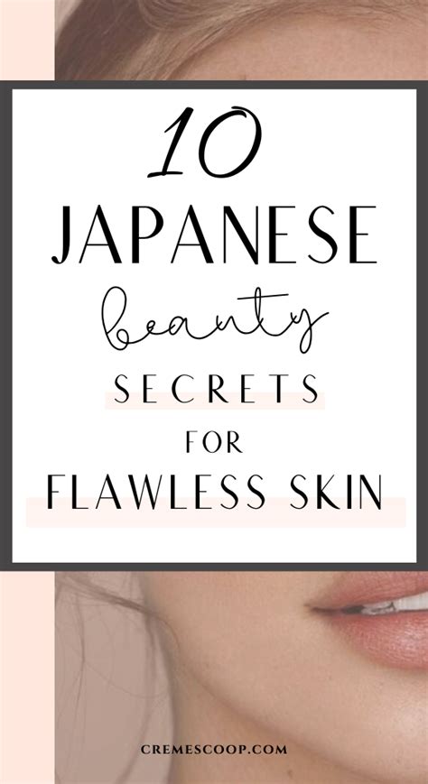 10 japanese beauty secrets for flawless skin japanese beauty secrets skincare beauty secrets