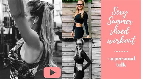 go with indi 21 sexy summer shred workout a personal talk youtube