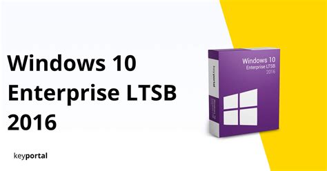 Windows 10 Entreprise Ltsb 2016 Acheter Une Clé De Licence En Ligne