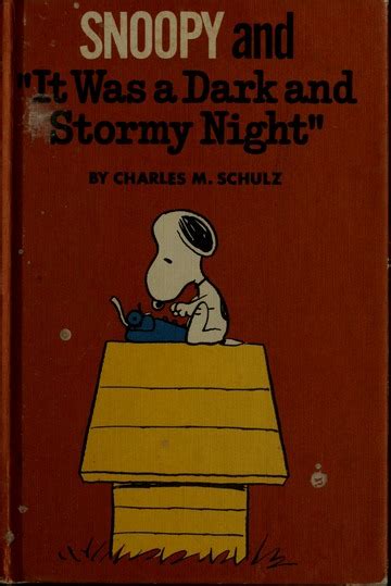 Snoopy And It Was A Dark And Stormy Night Schulz Charles M