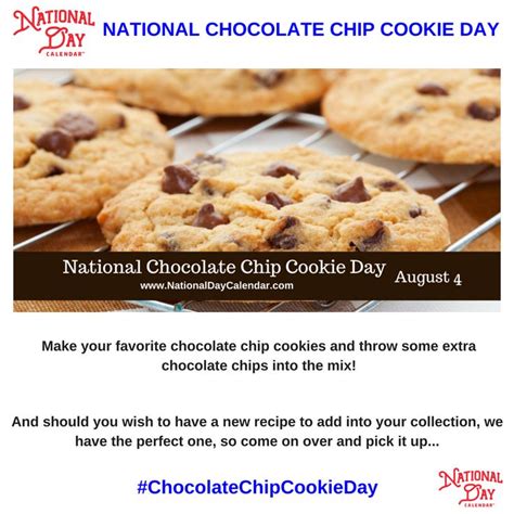 National Chocolate Chip Cookie Day August 4 Chip Cookies Chocolate