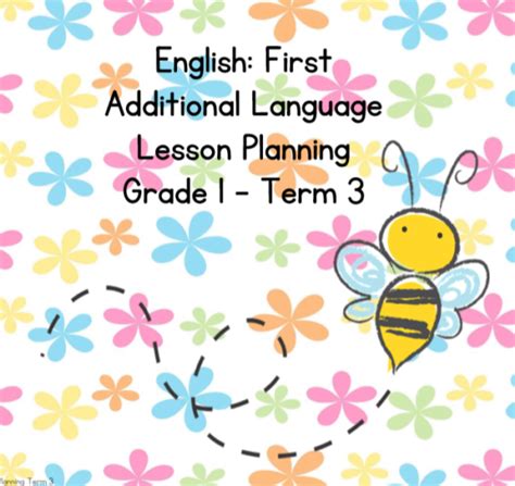 Lesson Planning English First Additional Language Grade 1 Term 3 My