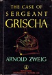The Case of Sergeant Grischa by Zweig, Arnold (ISBN: 2616) - Badger Books