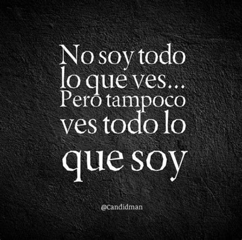 Nadie Sabe Nada Quotes Words Inspirational Quotes