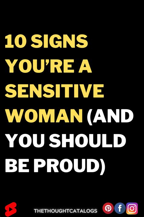10 Signs Youre A Sensitive Woman And You Should Be Proud