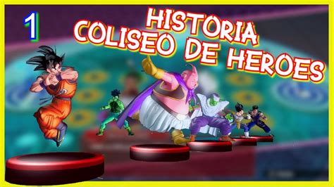 Coliseo De H Roes Dragon Ball Xenoverse Historia Youtube