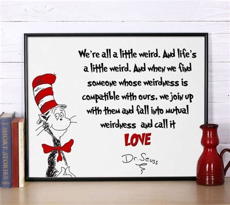 Doctor Seuss Weird Quote The Best Dr Seuss Quotes We Are All A Hot