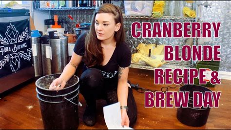 Cranberry Blonde Ale Full Brew Day Recipe Youtube