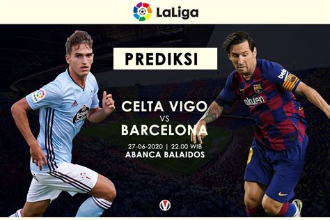 Fc barcelona in the la liga. Prediksi Celta Vigo vs Barcelona: Misi Messi Cs Putuskan ...