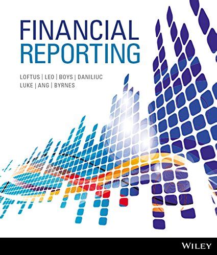 Financial Reporting Loftus Janice 9780730311119 Books