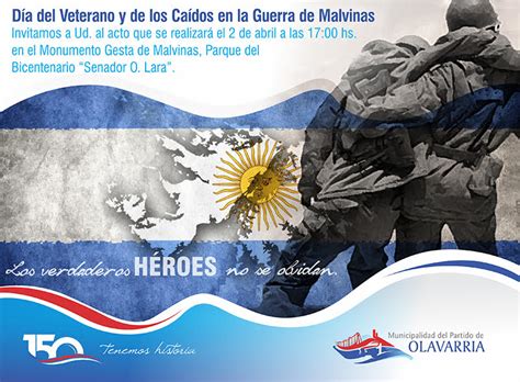 El 2 de abril de 1982 las fuerzas armadas argentinas desembarcaron en las islas malvinas en lucha por la recuperación del territorio, arrebatado por las en homenaje a los caídos, el 22 de noviembre de 2000 el gobierno nacional estableció el 2 de abril como el día del veterano y de los caídos en. Acto en conmemoración del Día del Veterano ...