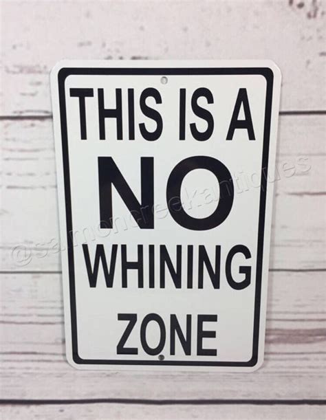 this is a no whining zone metal funny sign new 3 sizes etsy