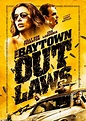 The Baytown Outlaws (2012) - Posters — The Movie Database (TMDB)