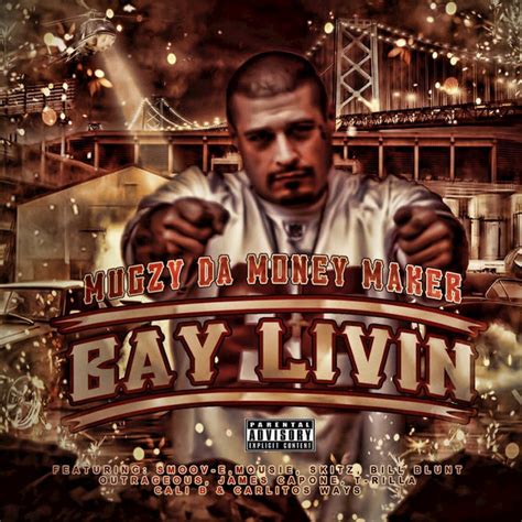 bay livin album by mugzy da money maker spotify