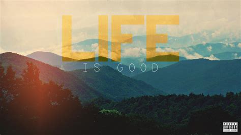 Life Is Good By Daveezdesign On Deviantart