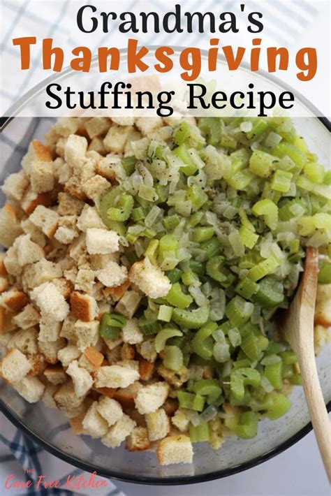 Grandmas Stuffing Recipe Is A Classic Homemade Thanksgiving Stuffing