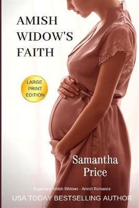 Expectant Amish Widows Amish Widow S Faith LARGE PRINT Samantha Price Bol Com