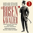 Richard Strauss: Der Rosenkavalier (3 CDs) – jpc