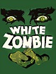 White Zombie (1932) - Rotten Tomatoes