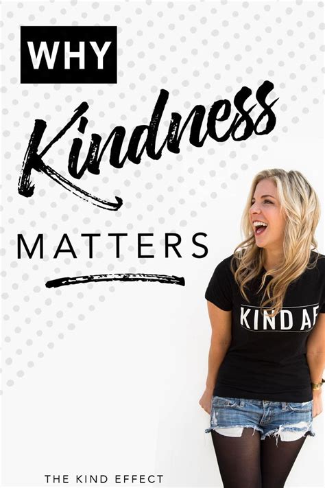 Why Kindness Matters In 2020 Kindness Matters Kindness How To Find Out