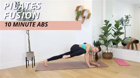 10 Minute Pilates Fusion Abs Pilates Core Workout With Planks No